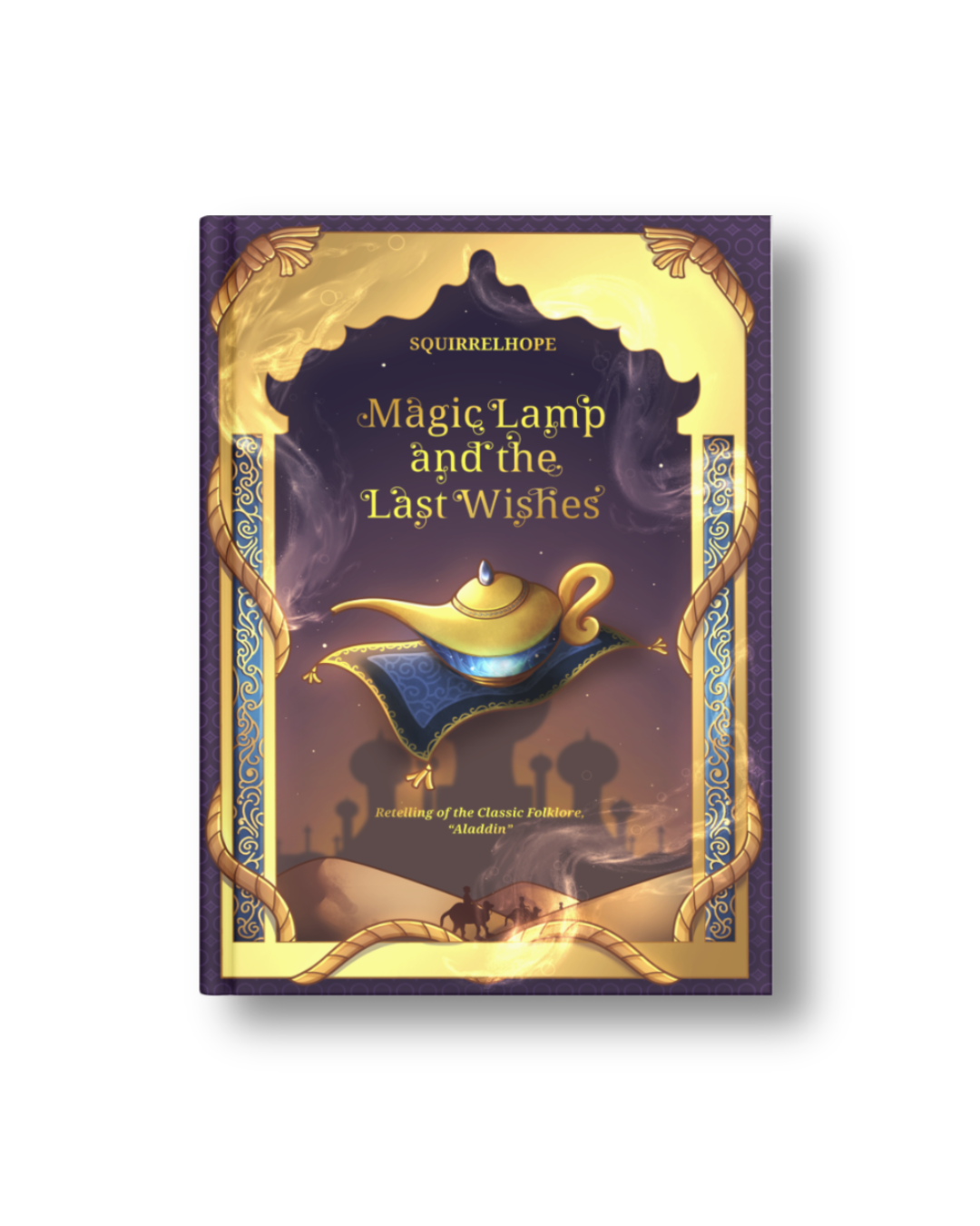 Magic Lamp and the Last Wishes